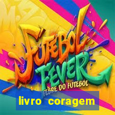 livro coragem desbravadores pdf